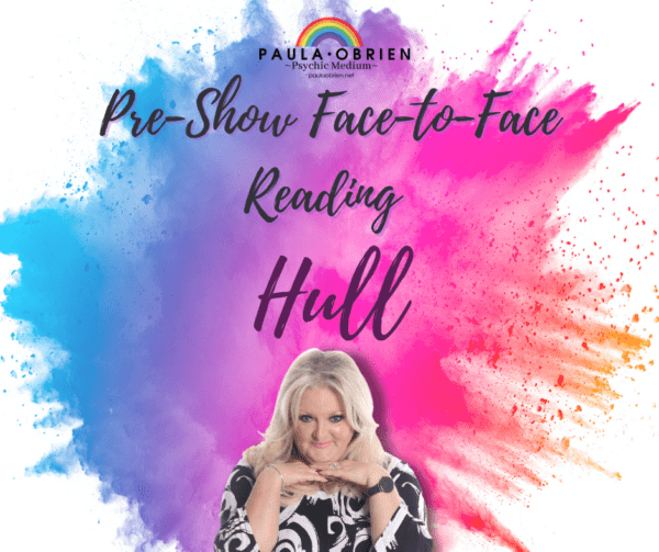 Paula Obrien Pre-Show Private Reading Hull 15th of November 2022