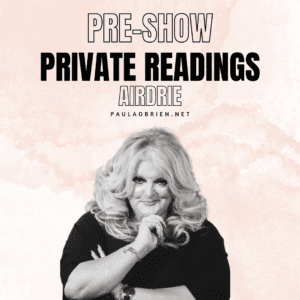 Paula Obrien Pre-Show Private Reading Airdrie 10th June 2026