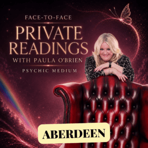 Paula O'Brien Private Readings Aberdeen 29th of October 2026