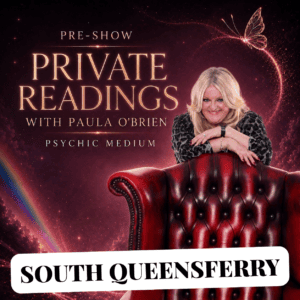 Paula Obrien Pre-Show Private Reading South Queensferry 21st of January 2027