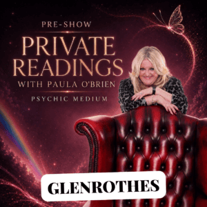 Paula Obrien Pre-Show Private Reading Glenrothes 8th of January 2027