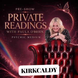 Paula Obrien Pre-Show Private Reading Kirkcaldy 2nd of February 2027